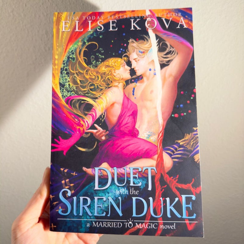 A Duet with the Siren Duke