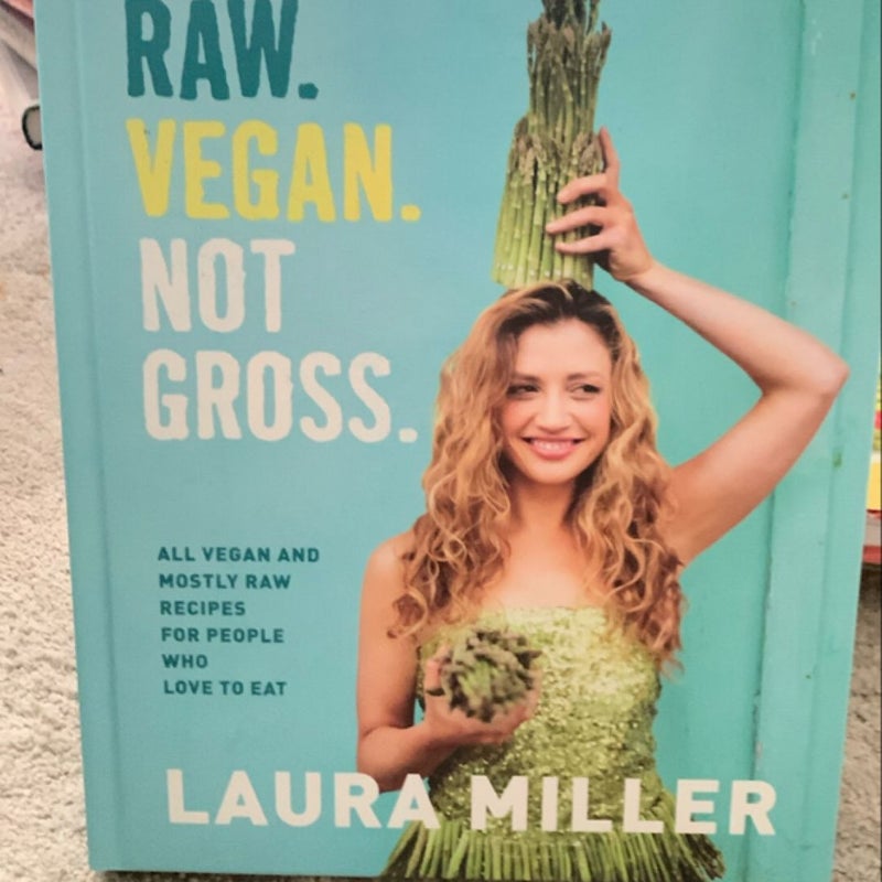 Raw. Vegan. Not Gross