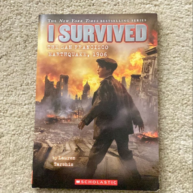 I Survived the San Francisco Earthquake 1906