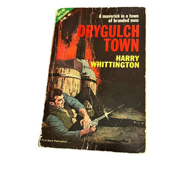DRYGULCH TOWN / PRAIRIE RAIDERS 