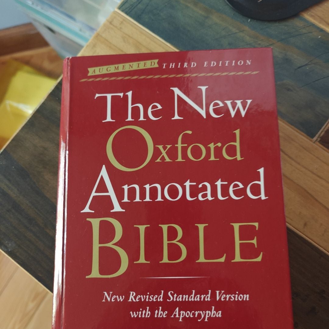 The New Oxford Annotated Bible with the Apocrypha, Augmented Third Edition, New Revised Standard Version