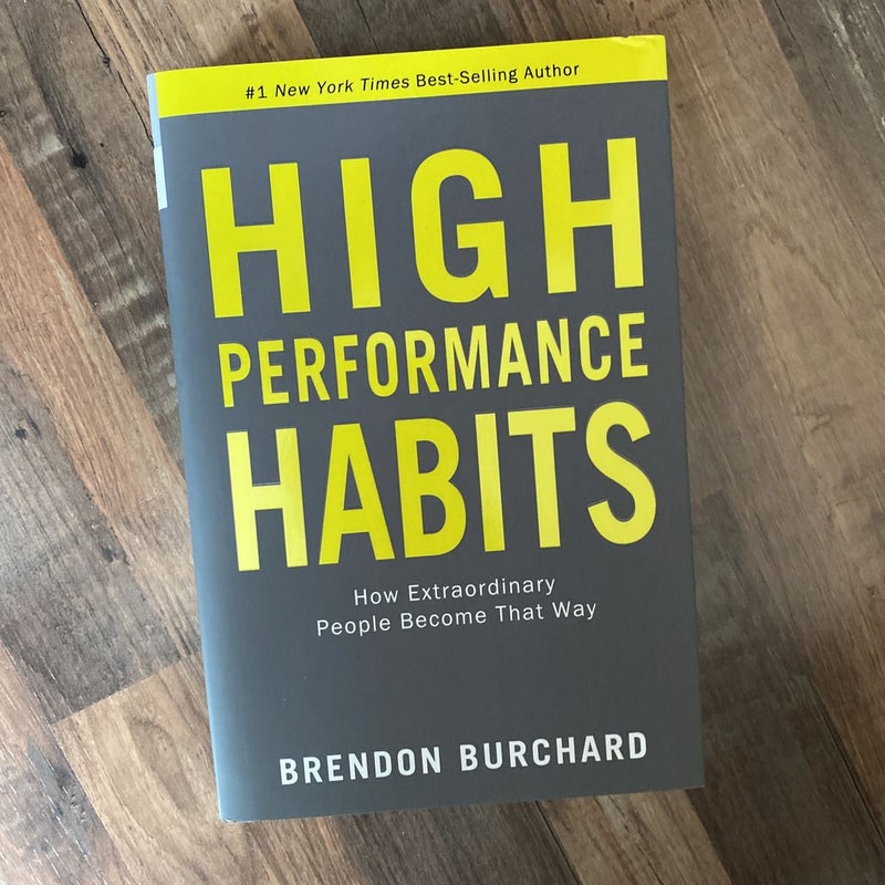 High Performance Habits