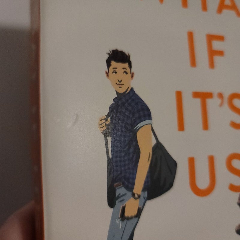What If It's Us