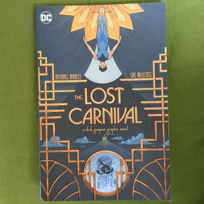 The Lost Carnival: a Dick Grayson Graphic Novel