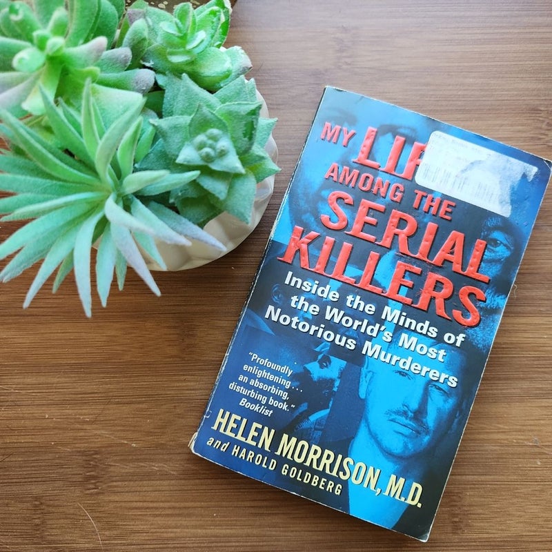 My Life among the Serial Killers