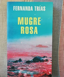 Mugre Rosa 