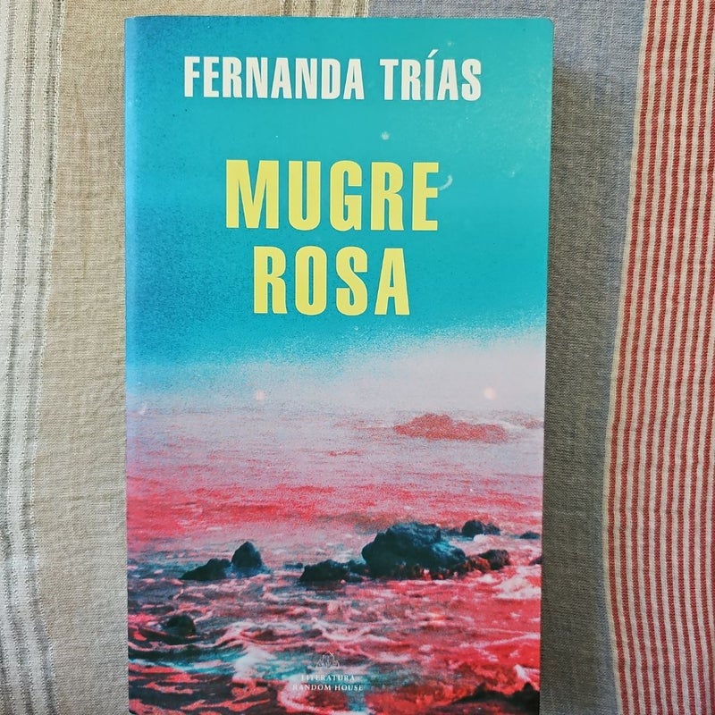 Mugre Rosa / Filthy Rose