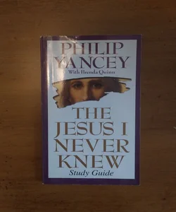 Jesus I Never Knew Study Guide