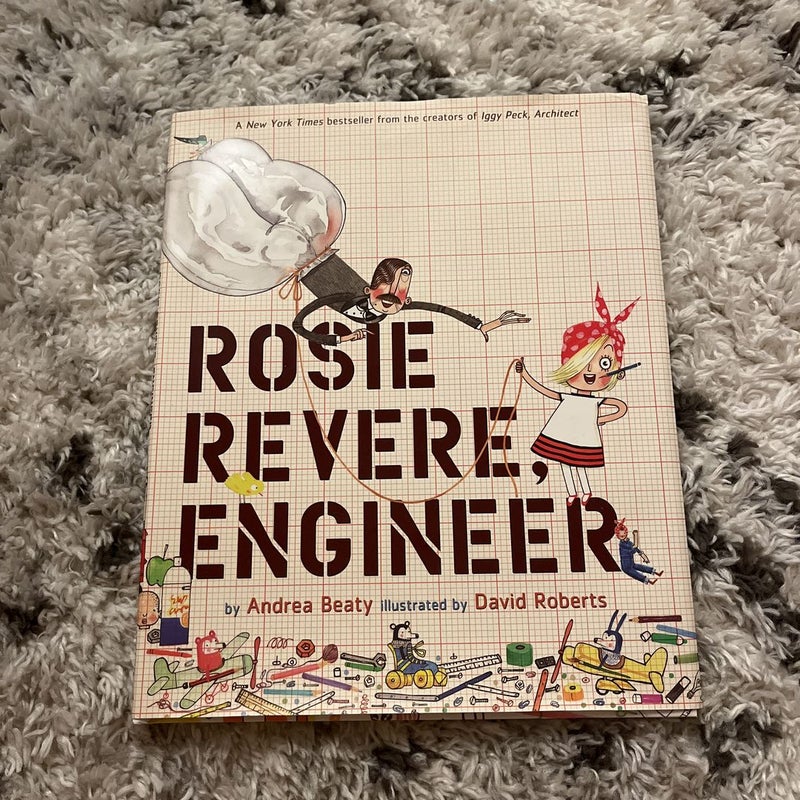 Rosie Revere, Engineer