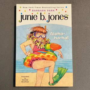 Junie B. Jones #26: Aloha-Ha-ha!