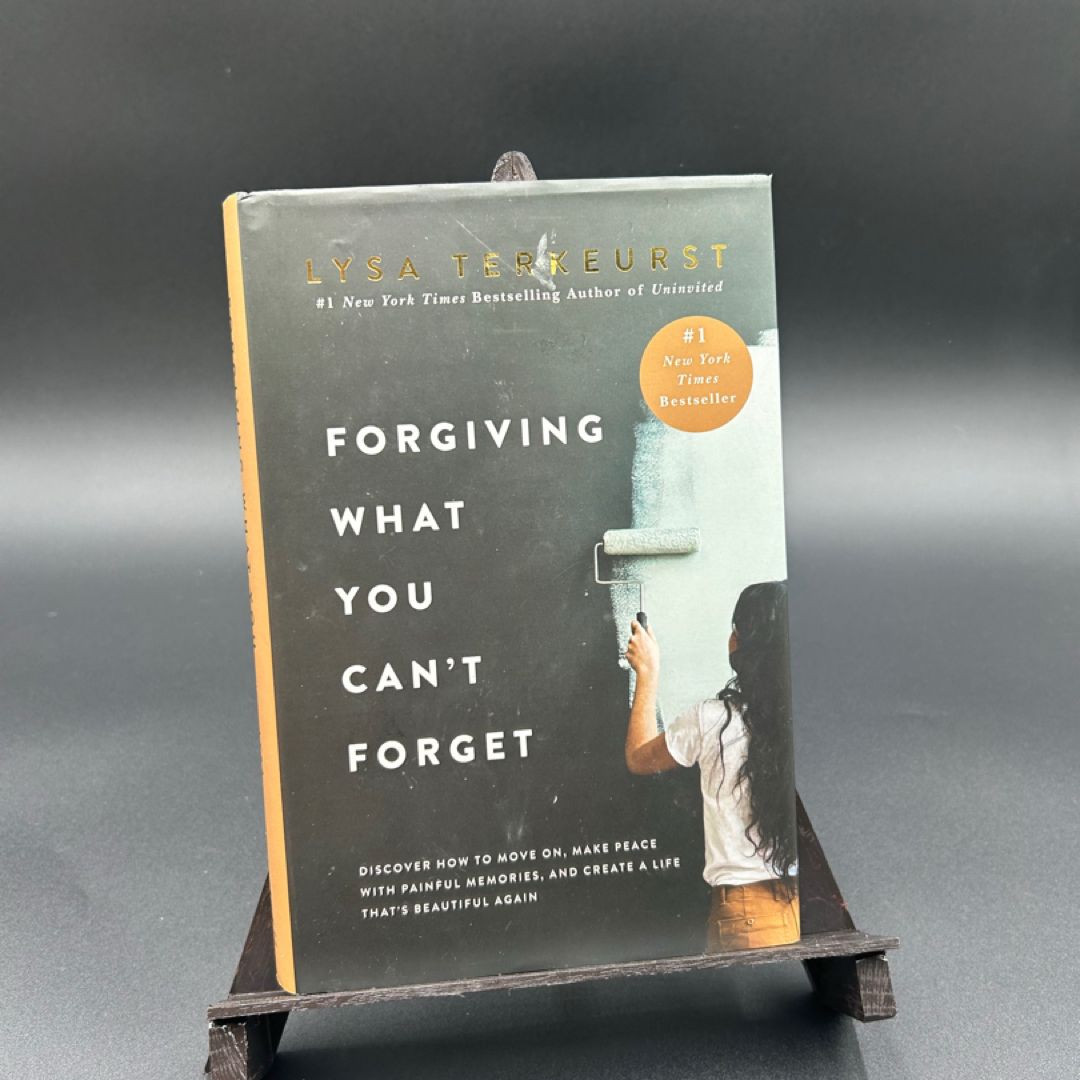 Forgiving What You Can't Forget