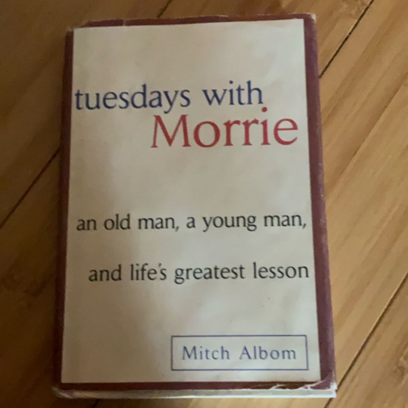 Tuesdays with Morrie