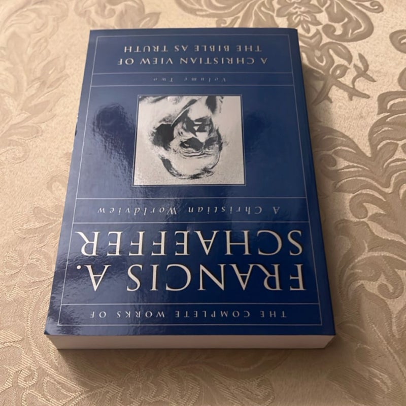 The Complete Works of Francis A. Schaeffer, Volume Two