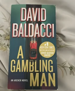 A Gambling Man