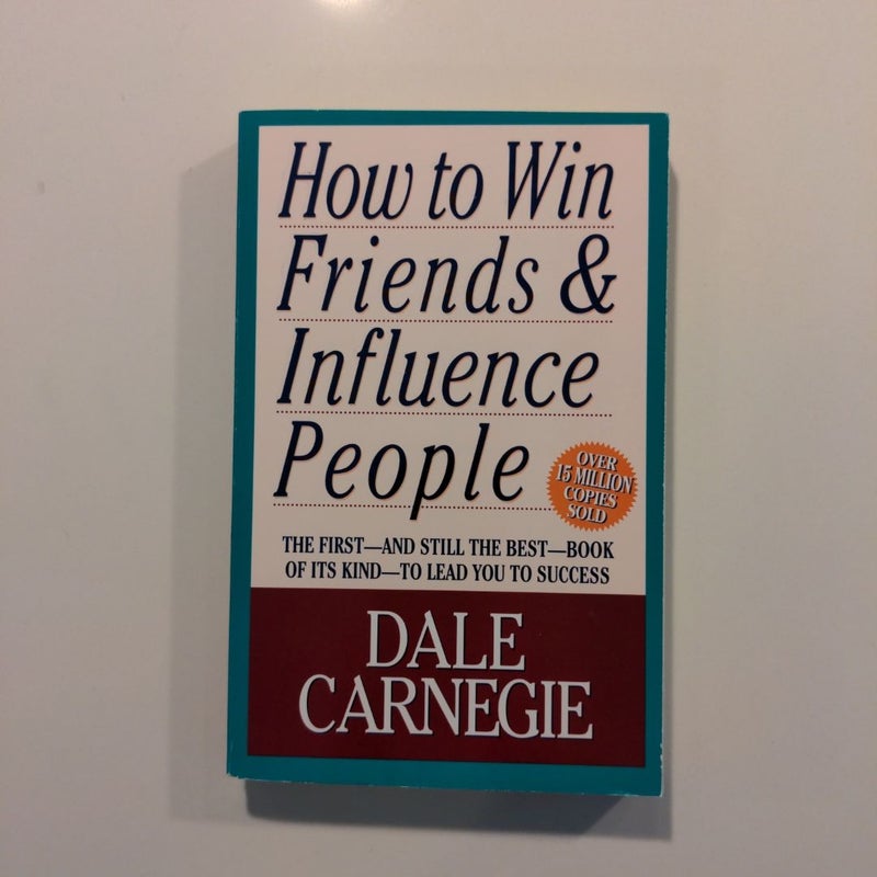 How to Win Friends and Influence People