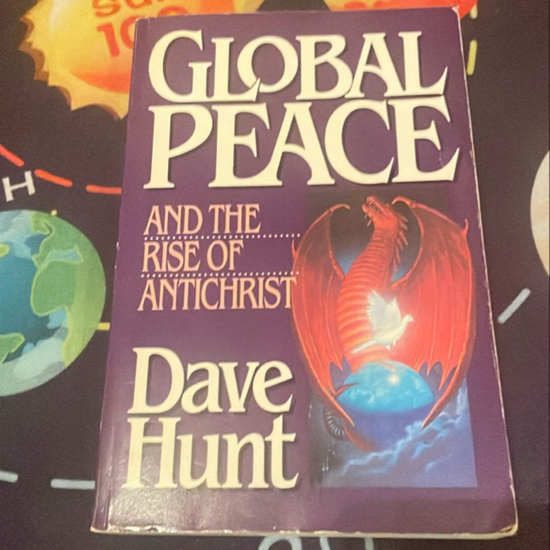 Global Peace and the Rise of Antichrist