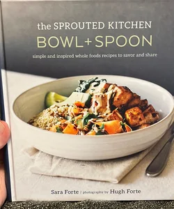 The Sprouted Kitchen Bowl and Spoon