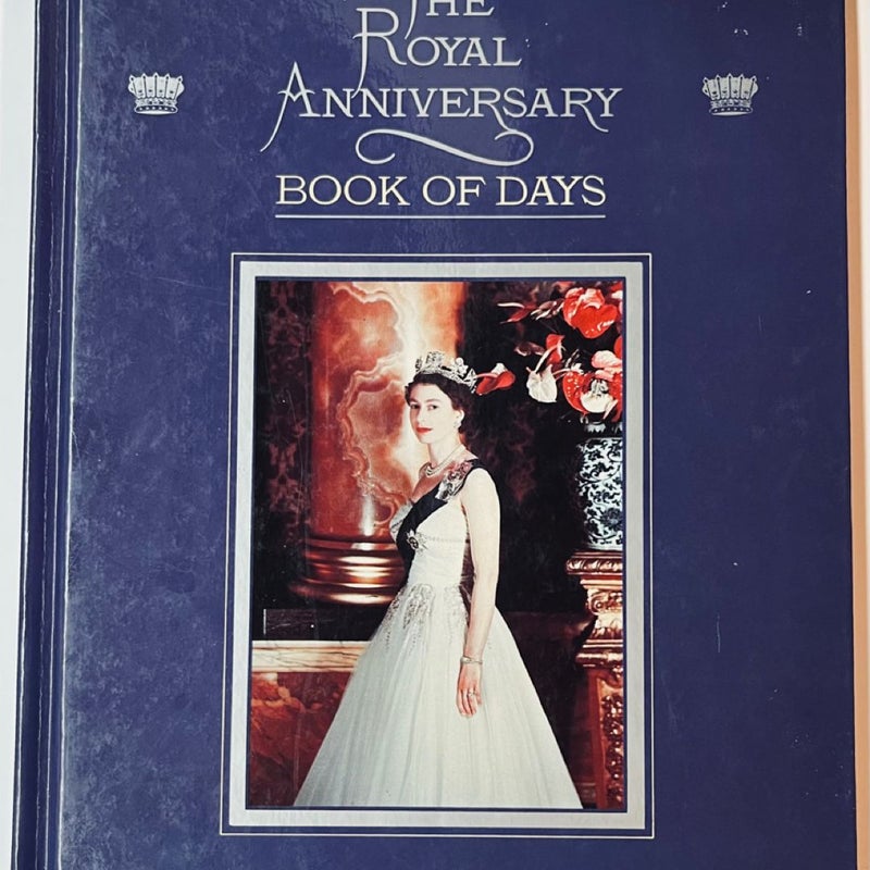 The Royal Anniversary Book of Days