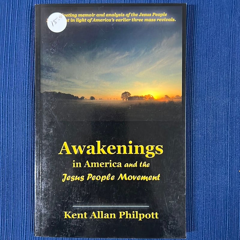 Awakenings in America and the Jesus People Movement