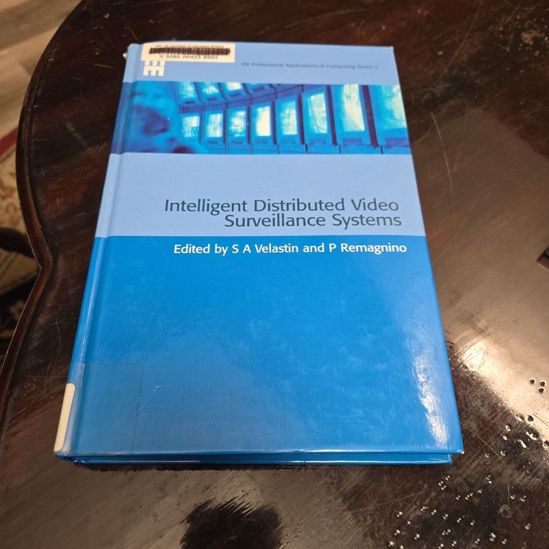 Intelligent Distributed Video Surveillance Systems