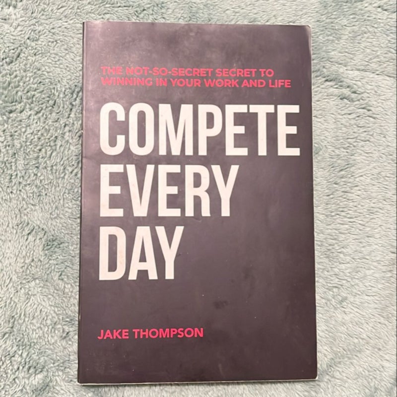 Compete Every Day