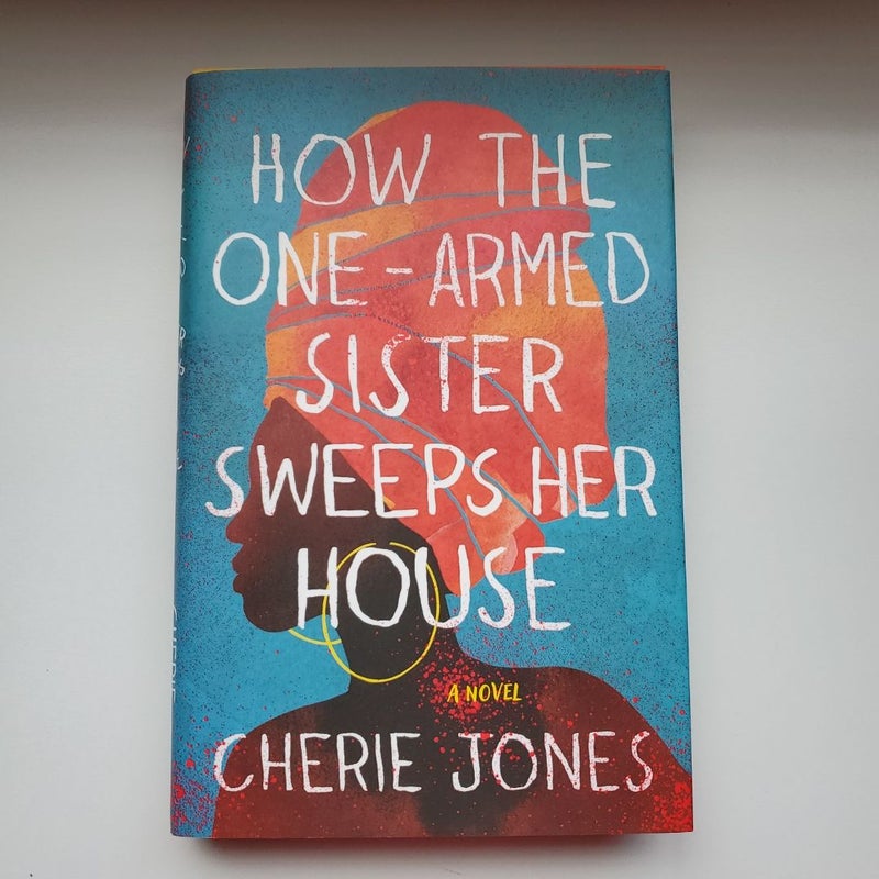 How the One-Armed Sister Sweeps Her House