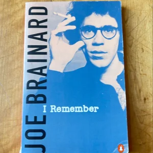 Joe Brainard: I Remember