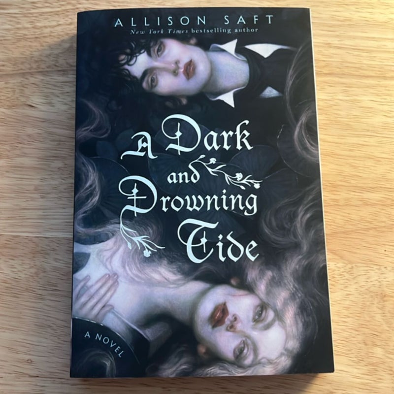 A Dark and Drowning Tide