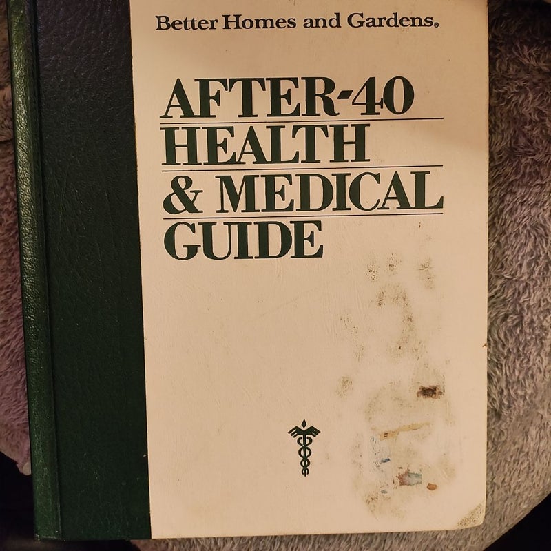 After-Forty Health and Medical Guide