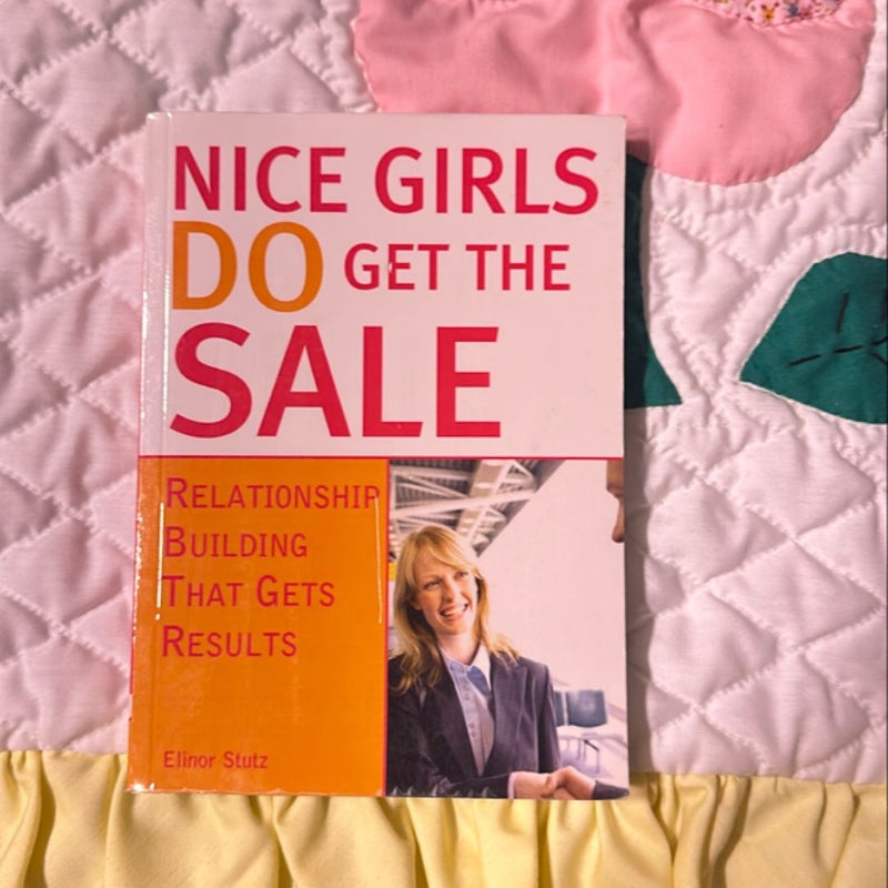 Nice Girls Do Get The Sale