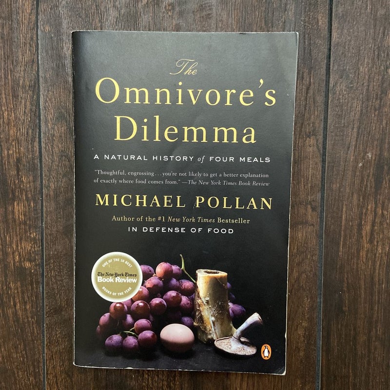 The Omnivore's Dilemma