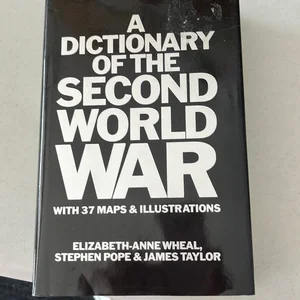 A Dictionary of the Second World War