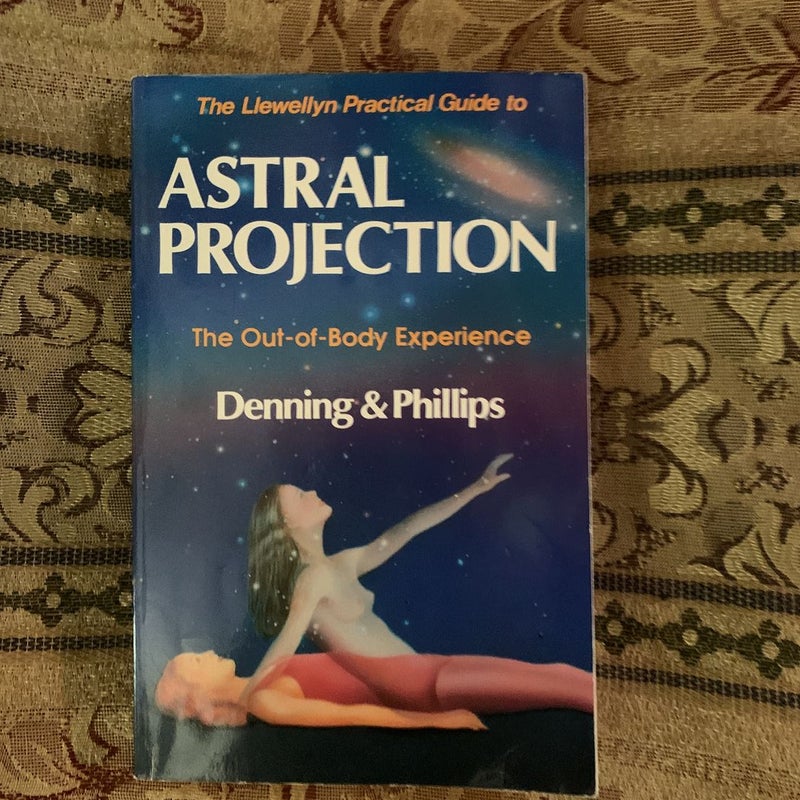 Practical Guide to Astral Projection