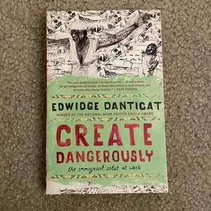 Create Dangerously