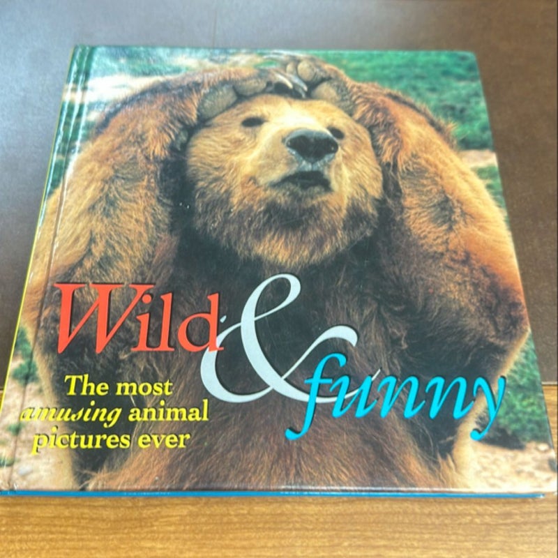 Wild and funny
