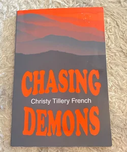 Chasing Demons