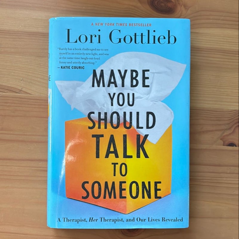 Maybe You Should Talk to Someone