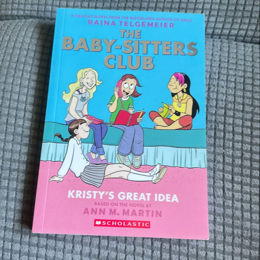 The Baby-Sitter’s Club: Kristy's Great Idea