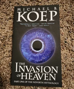 The Invasion of Heaven (signed)