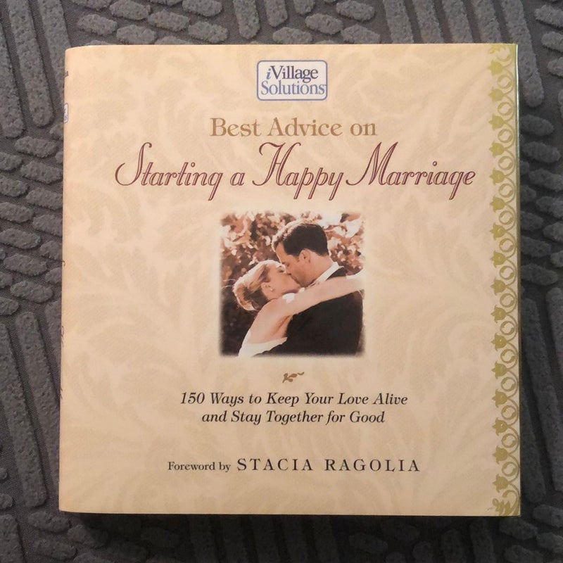 Best Advice on Starting a Happy Marriage