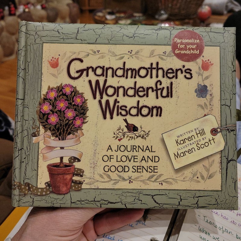 Grandmother's Wonderful Wisdom