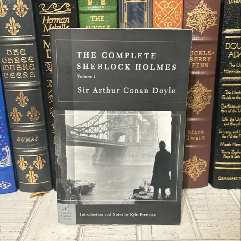 The Complete Sherlock Holmes, Volume I (Barnes and Noble Classics Series)