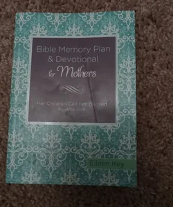 Bible Memory Plan and Devotional for Mothers