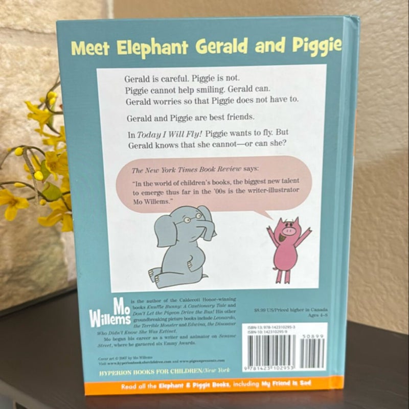 Today I Will Fly! (an Elephant and Piggie Book)