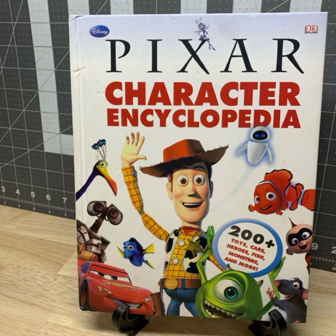 Disney Pixar Character Encyclopedia by Dorling Kindersley
