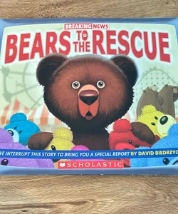 Bears to the Rescue