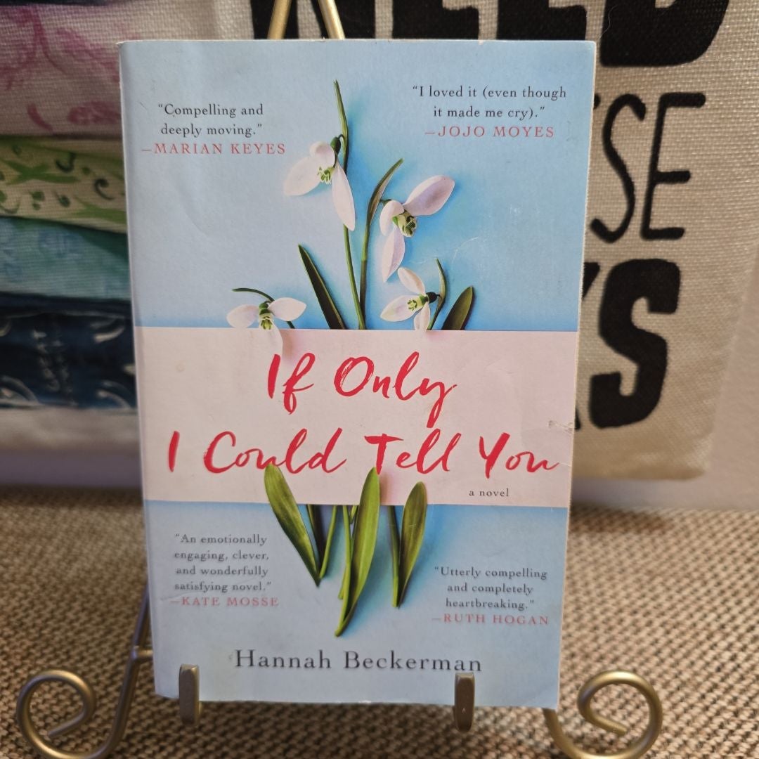 If Only I Could Tell You