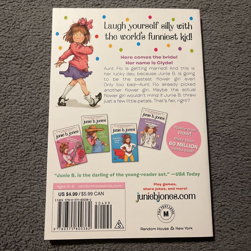 Junie B. Jones #13: Junie B. Jones Is (almost) a Flower Girl