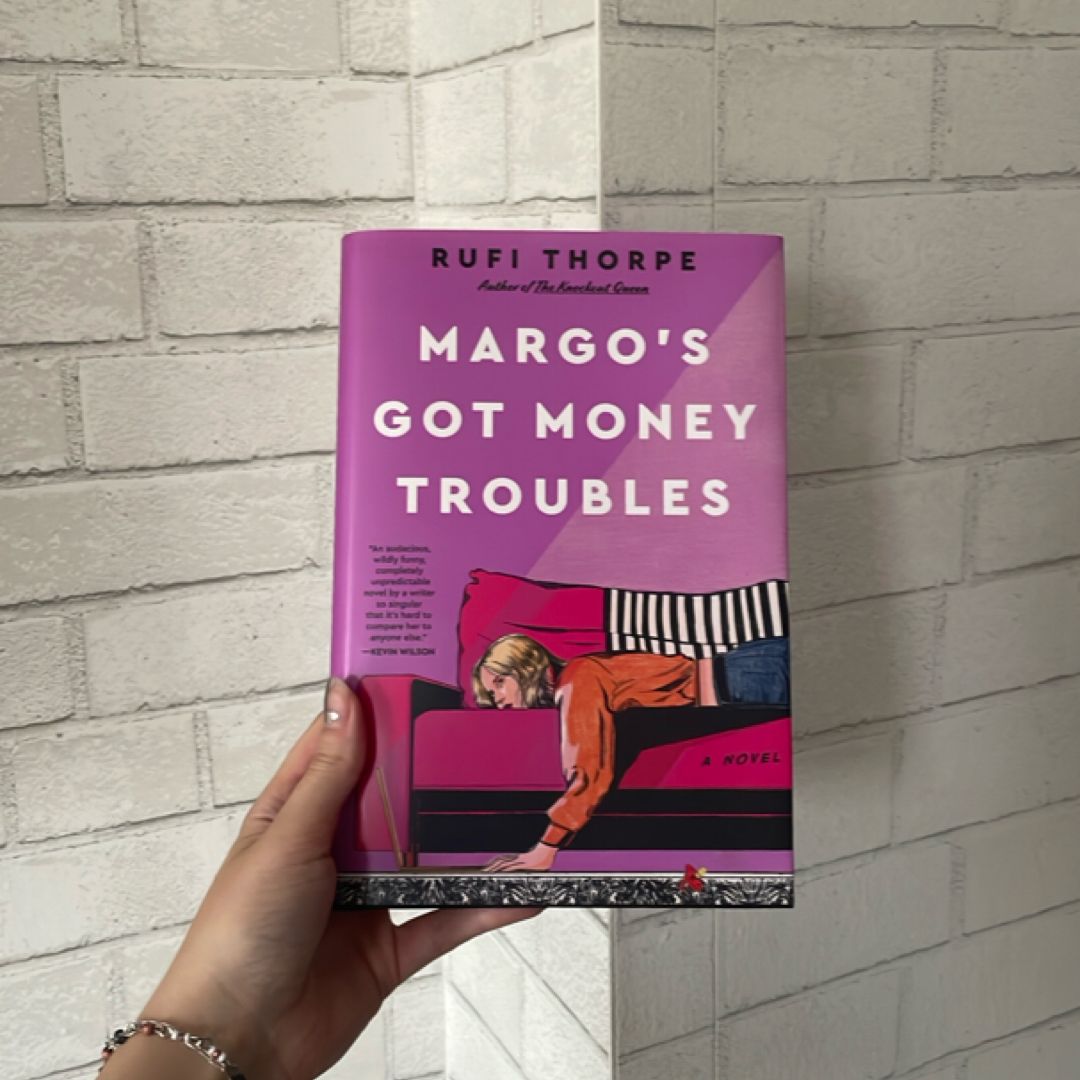 Margo's Got Money Troubles