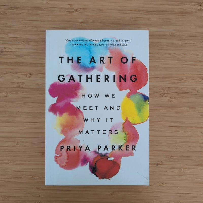 The Art of Gathering